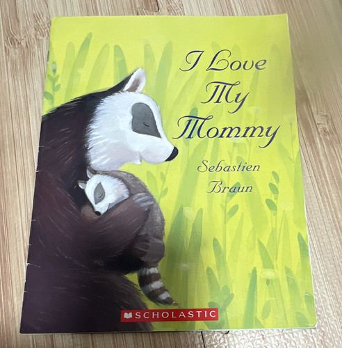 Scholastic love mommy - i,