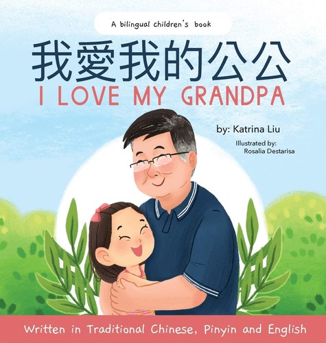 Love grandpa bilingual - grandpa, (bilingual